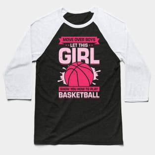 Female Basketball Player Girl Gift Baseball T-Shirt